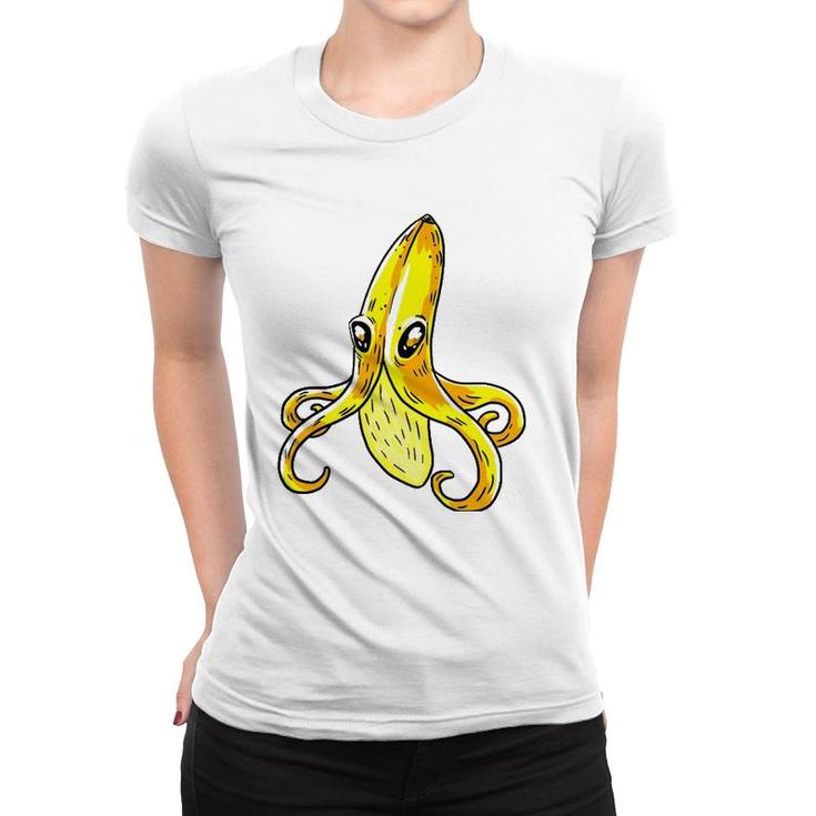 Octopus Banana Yellow Funny Humor Fruit Pun Lover Gift Women T-shirt