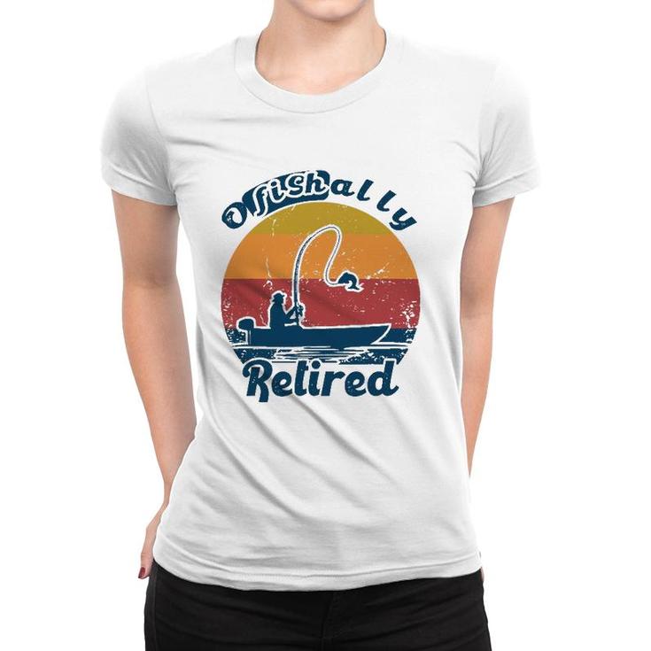Ofishally Retired 2021 Vintage Funny Retirement Fishing Women T-shirt