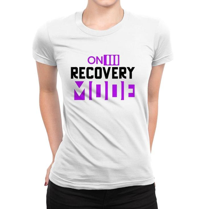 On Recovery Mode On Get Well Funny Injury Recovery Cute Women T-shirt