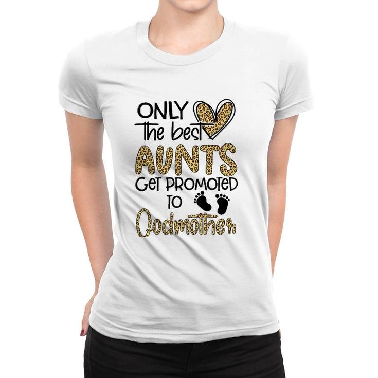 Only The Best Aunts Get Promoted To Godmother Heart Leopard Women T-shirt