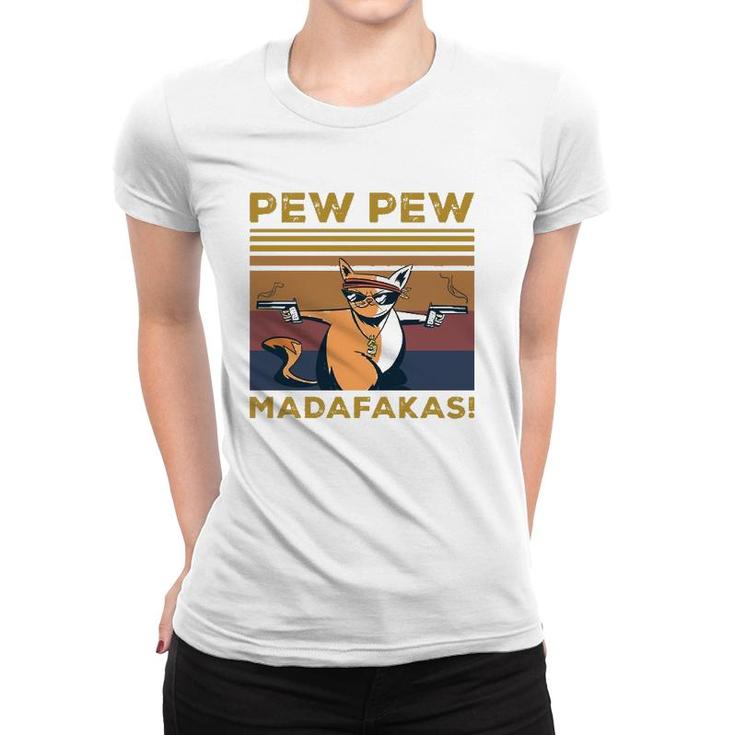 Pew Pew Madafakas Funny Cat Lover Gift Vintage Retro Pullover Women T-shirt