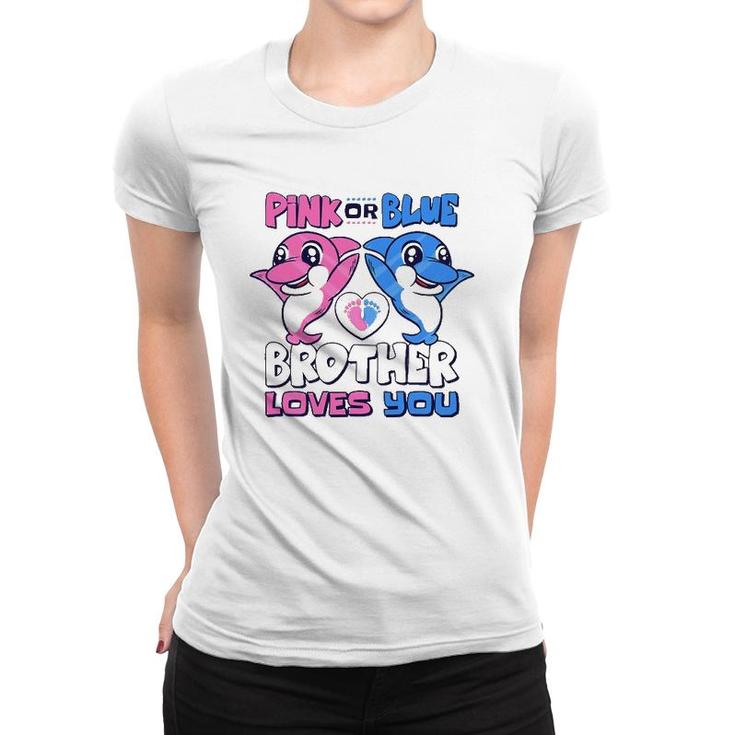 Pink Or Blue Brother Loves You Baby Gender Reveal Women T-shirt