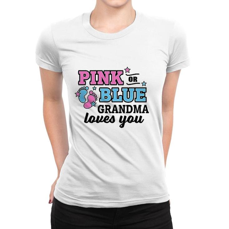 Pink Or Blue Grandma Loves You Women T-shirt
