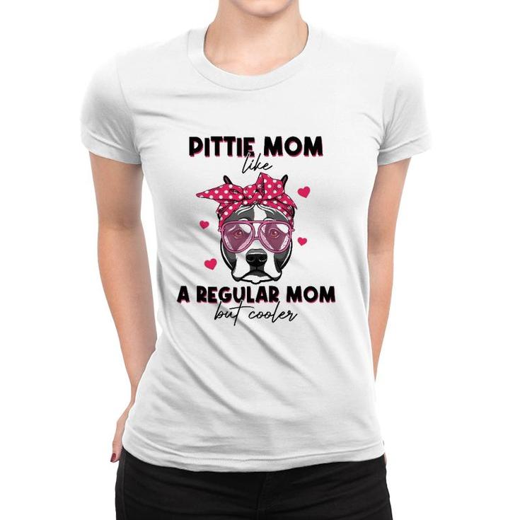 Pittie Like A Regular Mom But Cooler Headband Mother's Day Women T-shirt