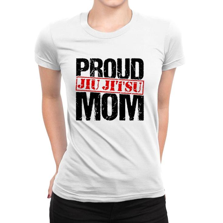 Proud Jiu Jitsu Mom  Women T-shirt