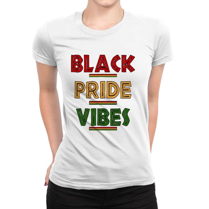Proud To Be Black Afro American History Gifts Women T-shirt