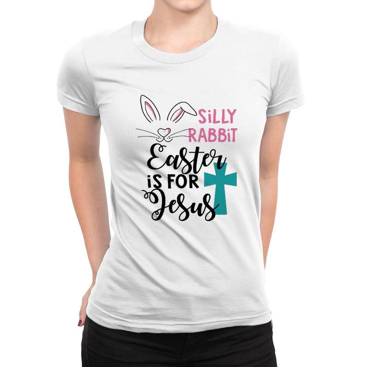 Rabbit Easter Is For Jesus Women T-shirt