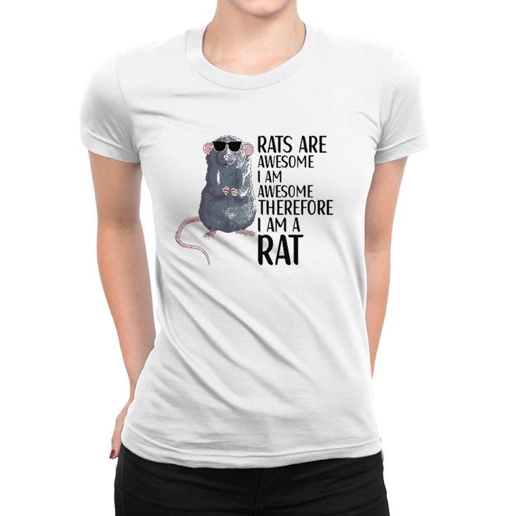 Rats Are Awesome Funny Rat Lover Apparel Women T-shirt