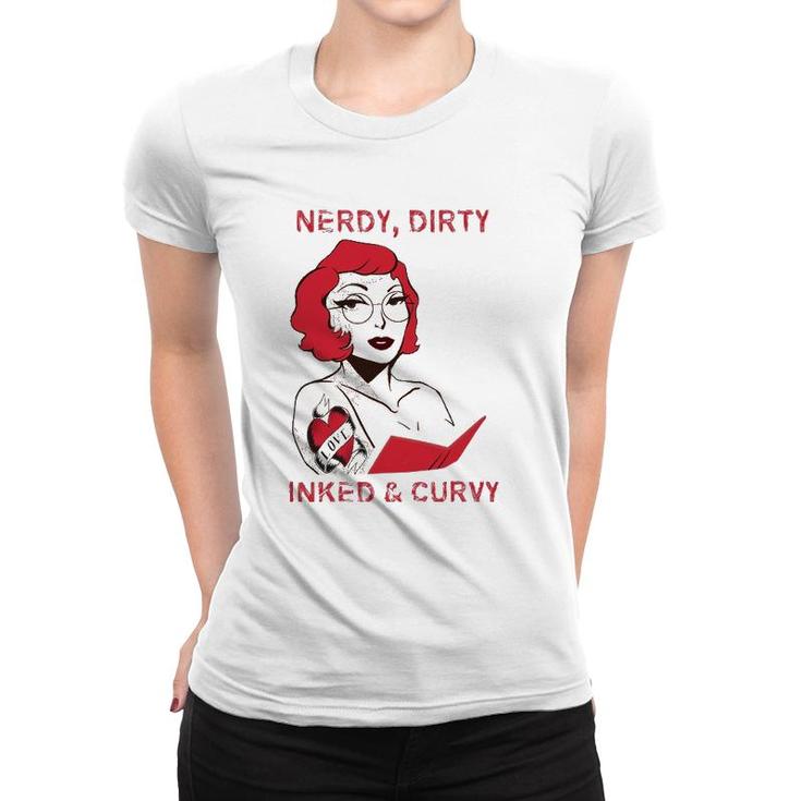 Reader Dirty Inked Curvaceous Tattoo Lady Women T-shirt