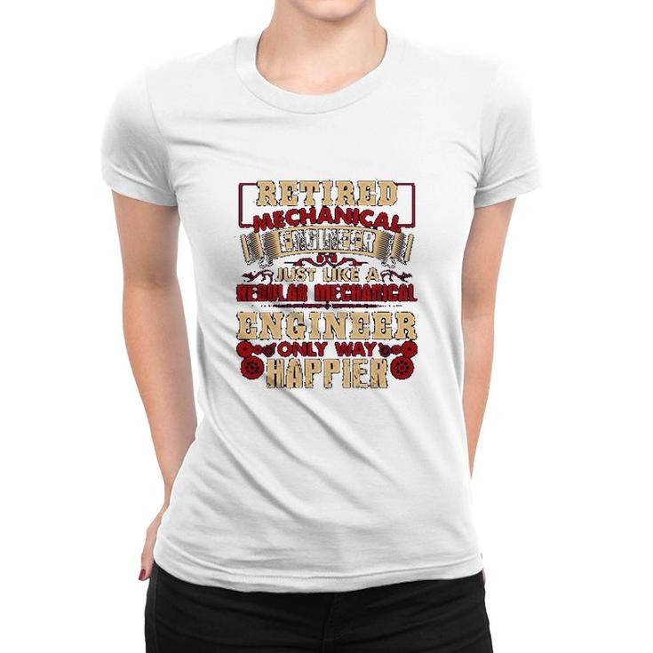 Retired Mechanical Engineer Women T-shirt