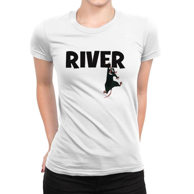 River Rat Rafting Life Is Better On The River Women T-shirt