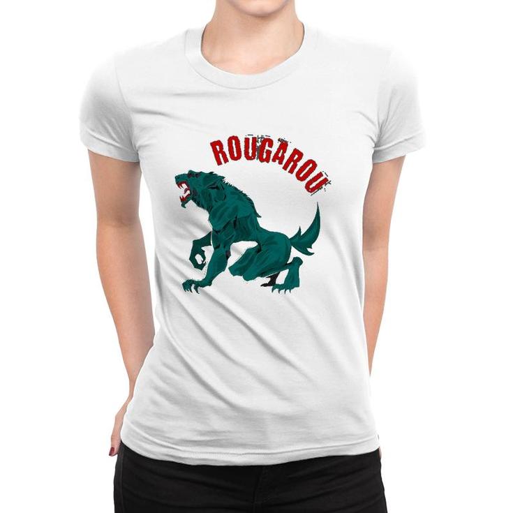 Rougarou Legend Of The Night Werewolf Women T-shirt