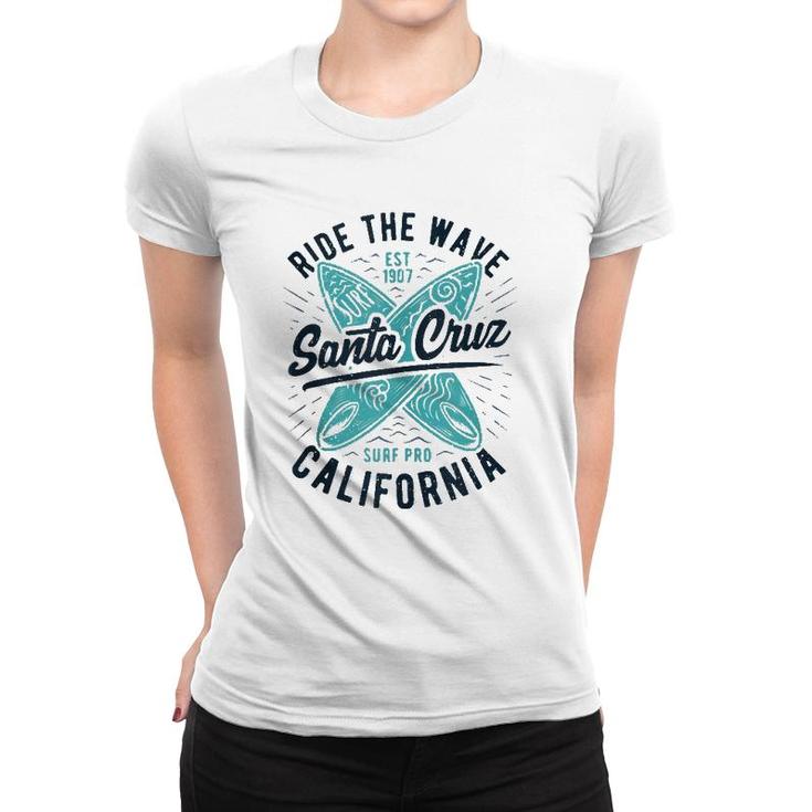 Santa Cruz Ride The Wave Summer Surf Surfer Girl Women T shirt