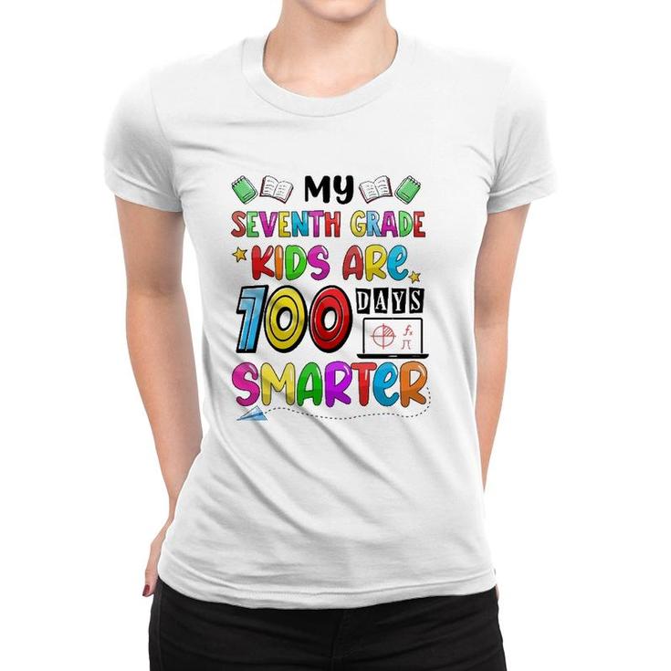Seventh Grade 100 Days Smarter Teacher 100 Days Of School Women T-shirt