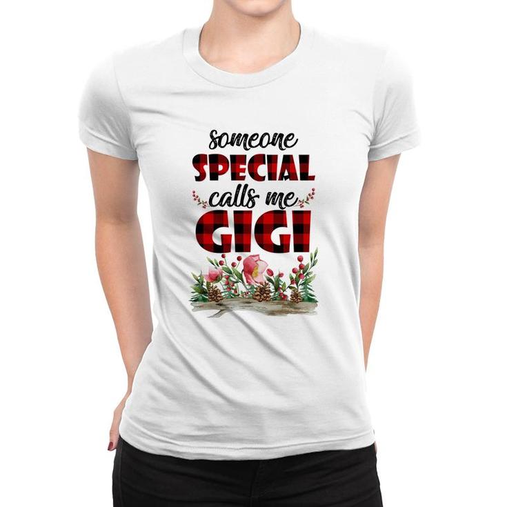Someone Special Calls Me Gigi Flower Women T-shirt