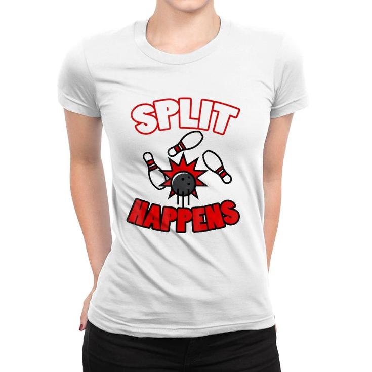 Split Happensfunny Bowling Gift For Bowlers Women T-shirt
