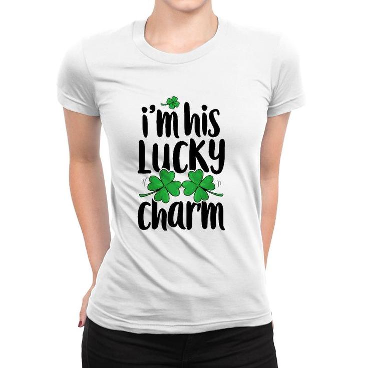 St Patrick's Day Couples I'm His Lucky Charm Matching Gifts Women T-shirt