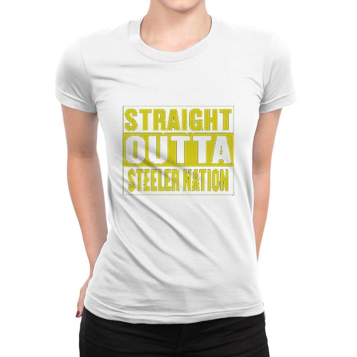 Straight Outta Steeler Nation Women T-shirt