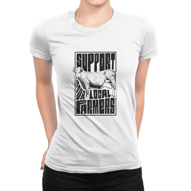 Support Your Local Farmers Proud Farming Women T-shirt