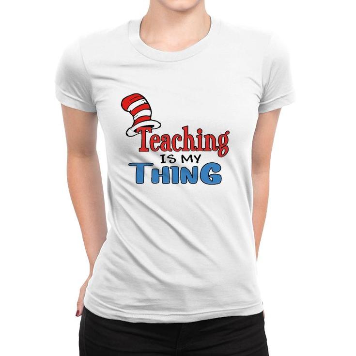 Teaching Is My Things Dr Teacher Red And White Stripe Hat Women T-shirt