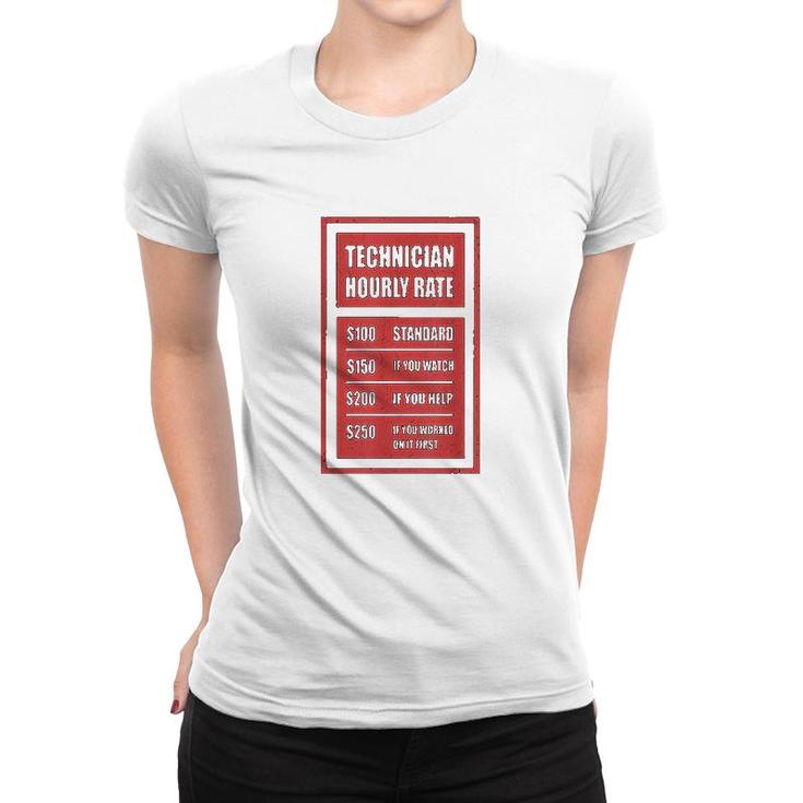 Technician Hourly Rate Technician Women T-shirt