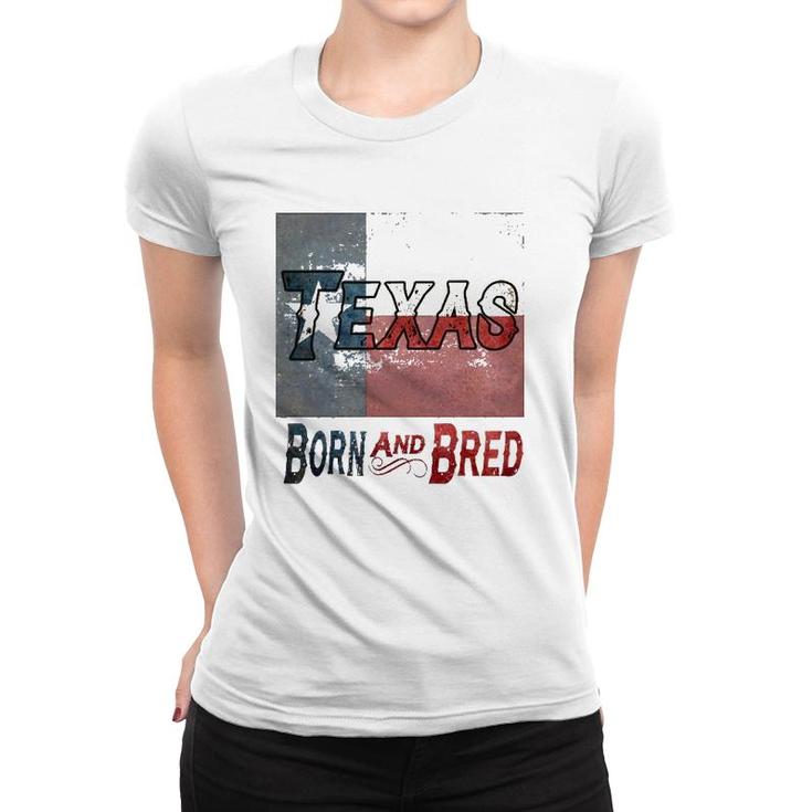 Texas Born And Bred Tee Women T-shirt
