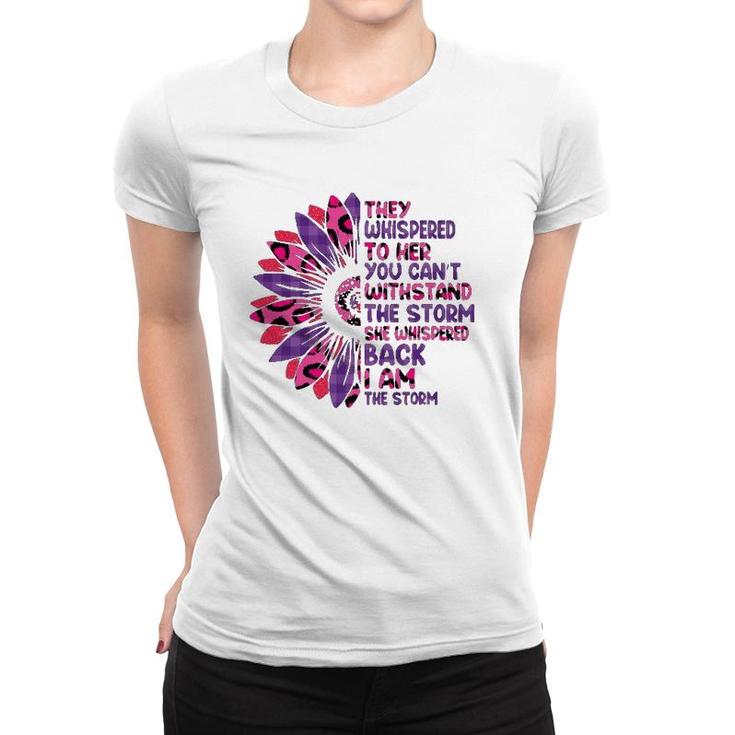 They Whispered To Her You Cannot Withstand The Storm Leopard Women T-shirt