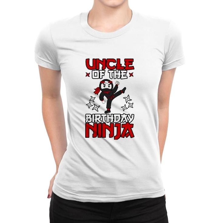 Uncle Of The Birthday Ninja Shinobi Themed B-Day Party Women T-shirt