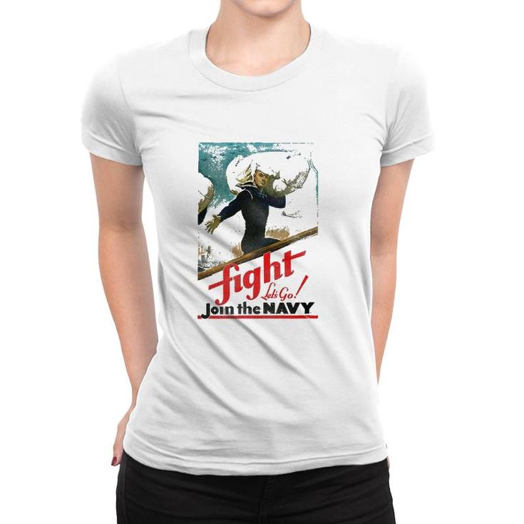 US Navy Fight Let's Go Women T-shirt