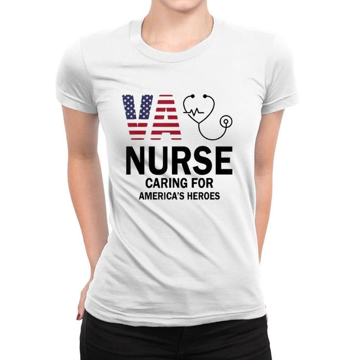 Va Nurse Caring For American's Heroes Women T-shirt