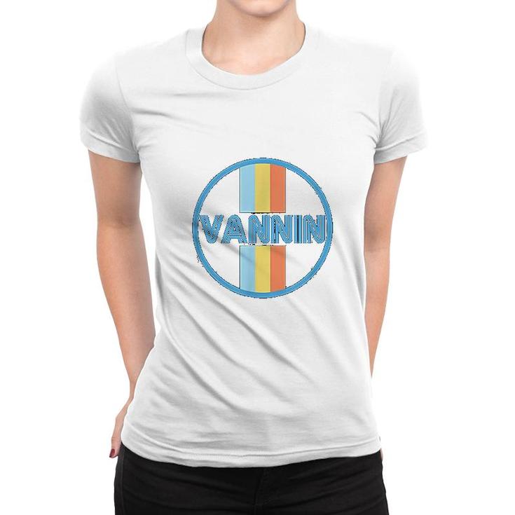 Vannin  Retro Vanner Vanning Nation Van Lifestyle Women T-shirt