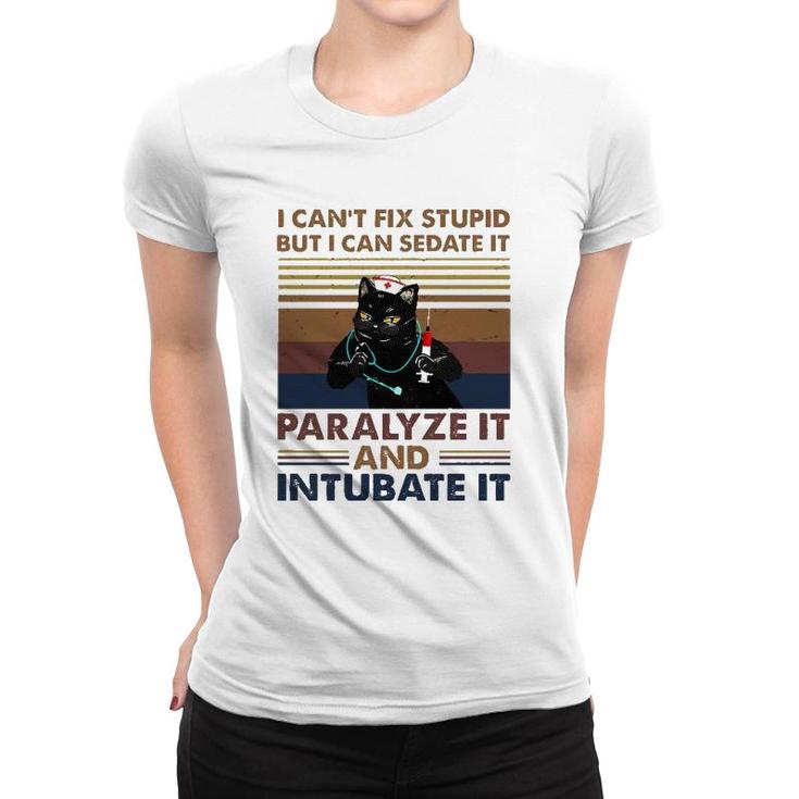 Vintage Nurse I Can't Fix Stupid But I Can Sedate It Women T-shirt