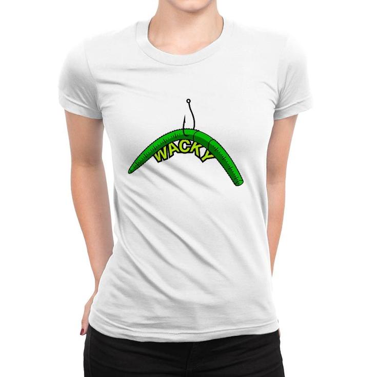 Wacky Rig Worm The Fishing Lure That Always Catches Bass Women T-shirt