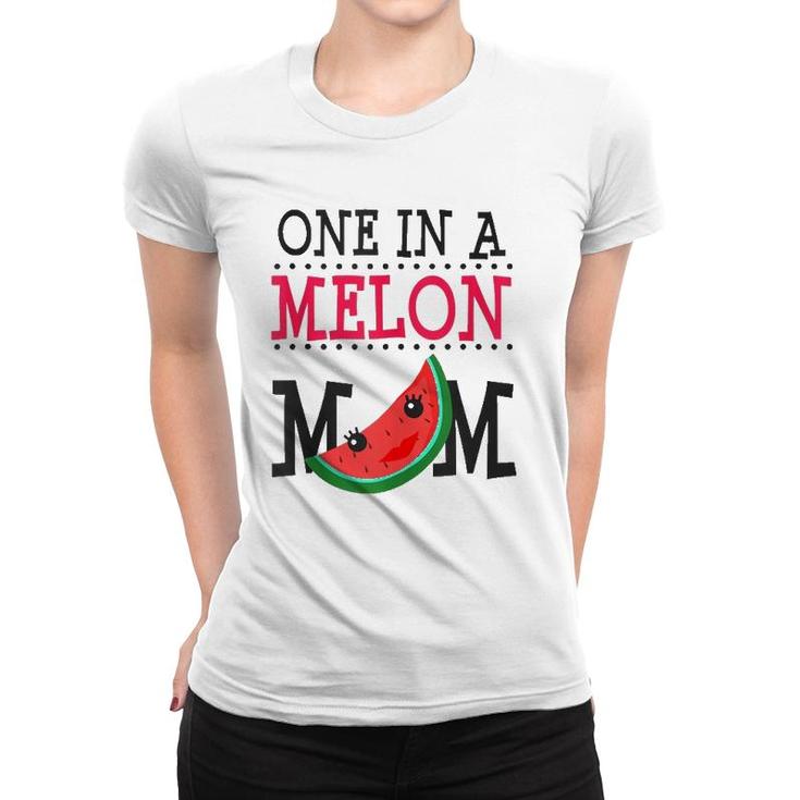 Watermelon One In A Melon Mom Funny Pun Summer Mothers Day Women T-shirt