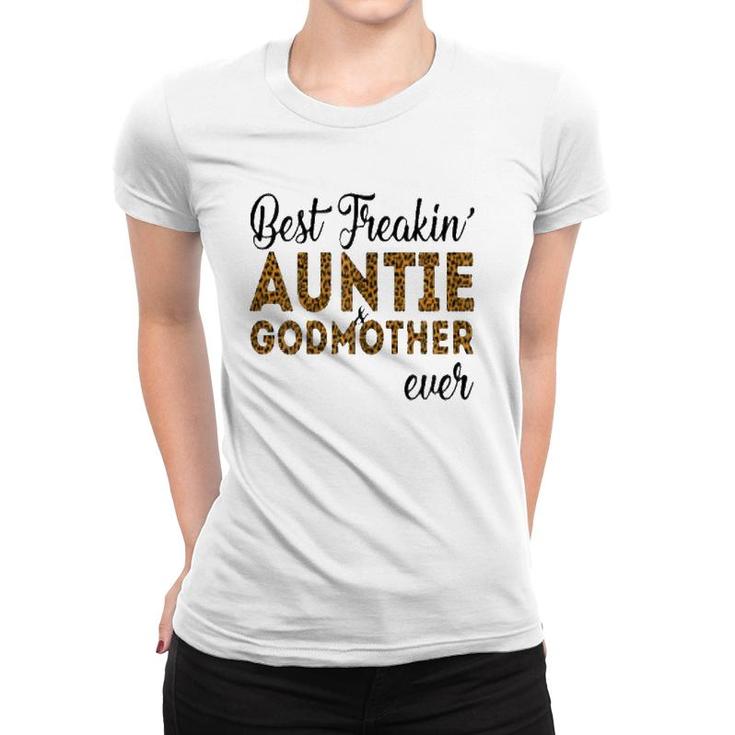 Womens Best Freakin Auntie And Godmother Ever Women T-shirt