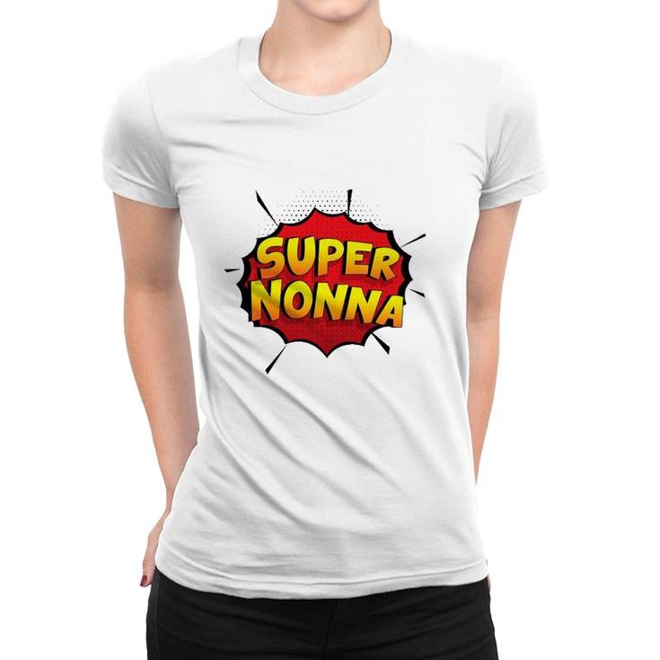 Womens Italian Grandmother Gift Super Nonna Women T-shirt