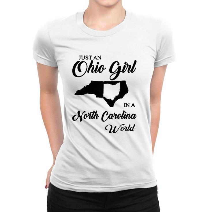 Womens Just An Ohio Girl In A North Carolina World Women T-shirt