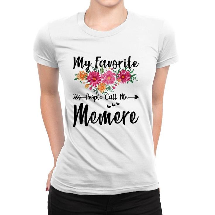 Womens My Favorite People Call Me Memere Mother's Day Women T-shirt