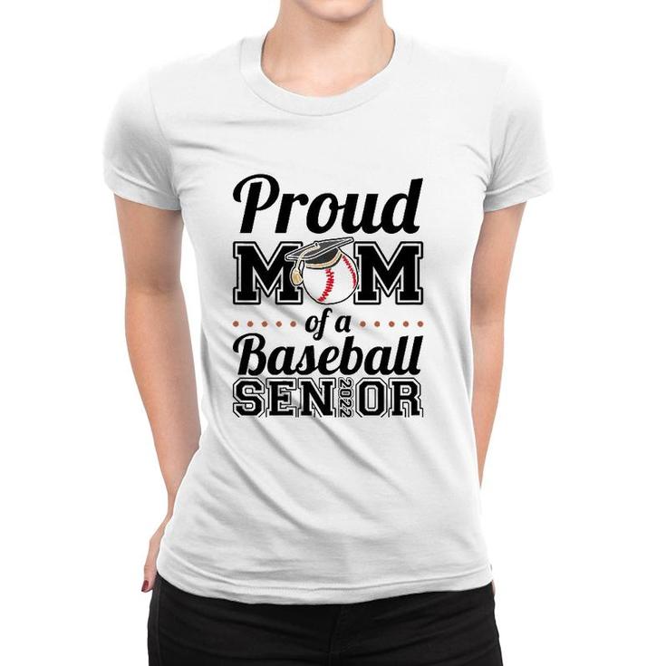 Womens Proud Mom Of A Baseball Senior 2022 Mother Women T-shirt