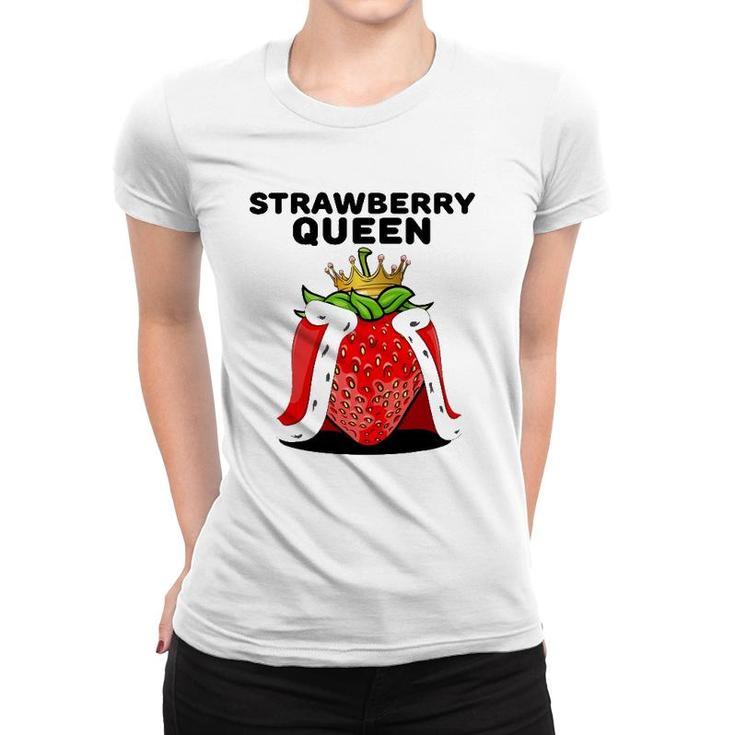 Womens Strawberry Queen  For Strawberry Lovers Women T-shirt