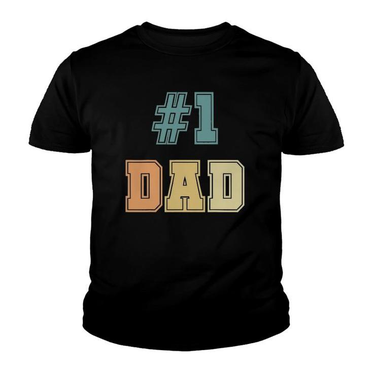 1 Dad Number One Dad Father's Day Vintage Style Youth T-shirt