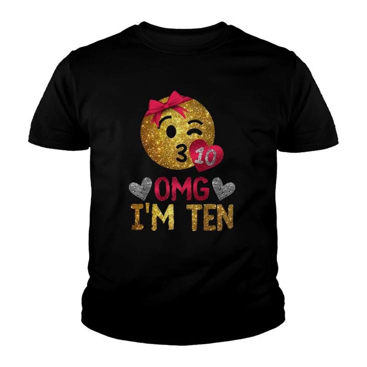 10 Years Old Birthday  Omg I'm Ten Youth T-shirt