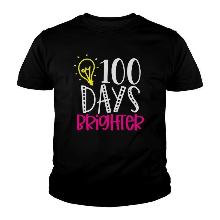 100 Days Brighter Teacher Student 100 Days Of School Youth T-shirt