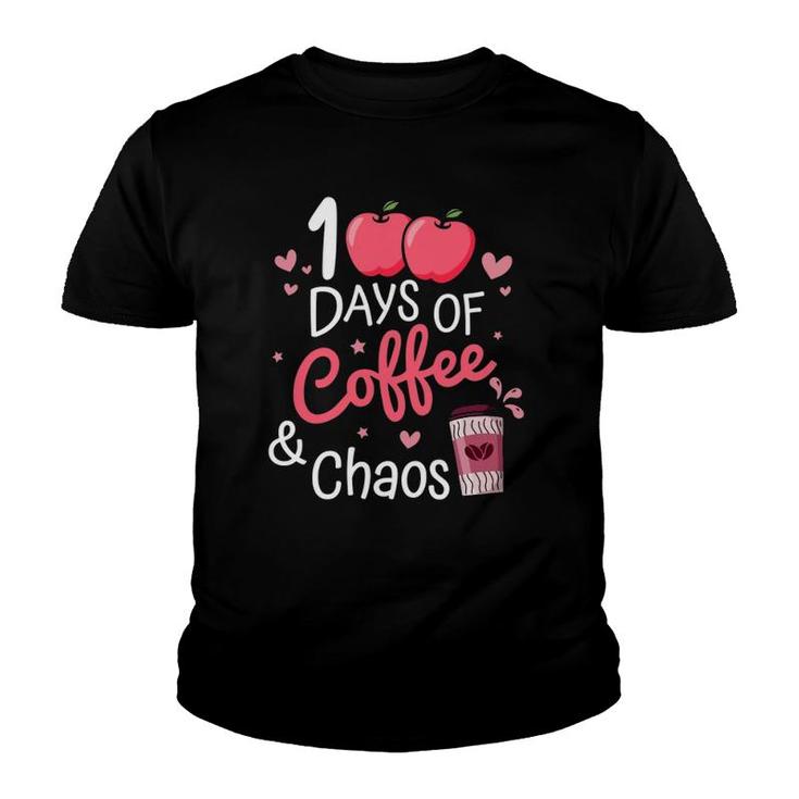 100 Days Of Coffee And Chaos Happy 100Th Day School Teacher Youth T-shirt
