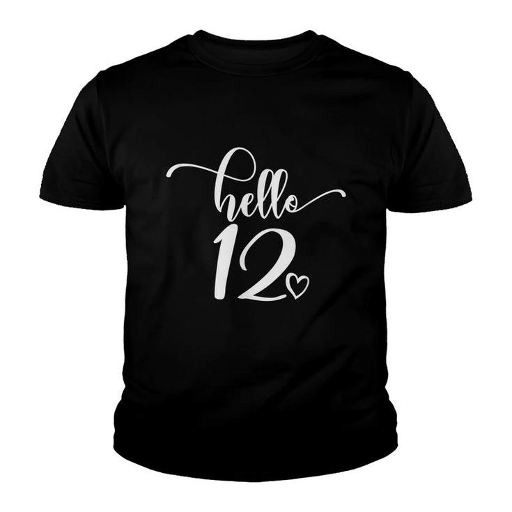 12Th Birthday For Girls Hello 12 Cute 12 Years Old  Youth T-shirt
