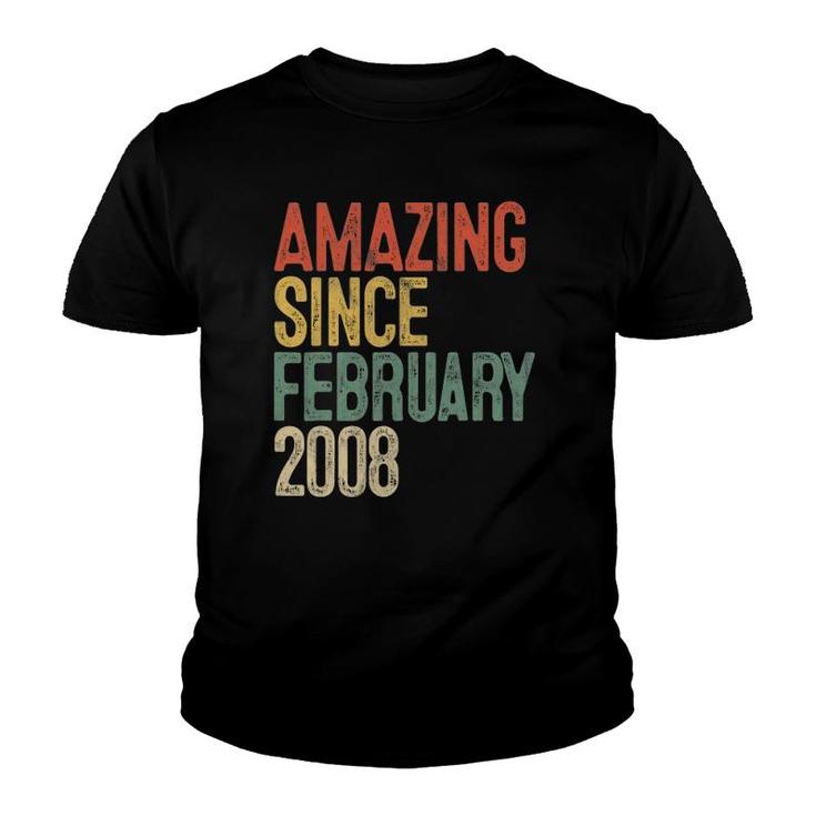 14 Years Old Gifts Amazing Since February 2008 14Th Birthday Youth T-shirt