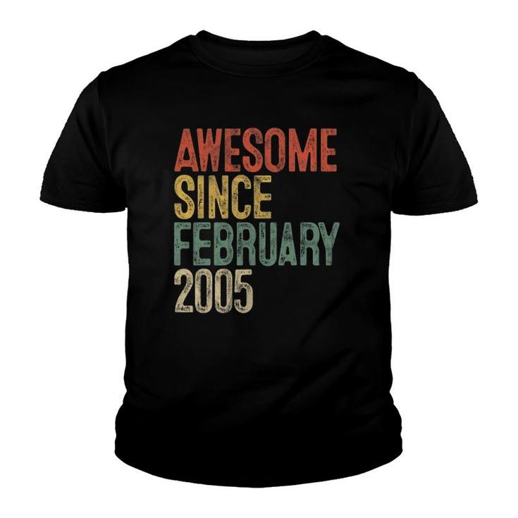 17Th Birthday Gifts Awesome Since February 2005 17 Years Old Youth T-shirt
