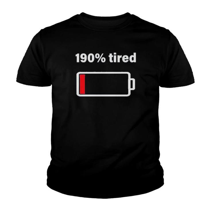 190 Tired  Youth T-shirt