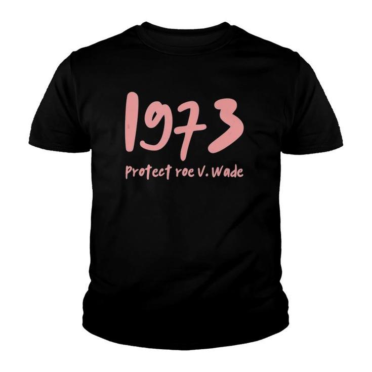 1973 Protect Roe V Wade Tank Top Youth T-shirt