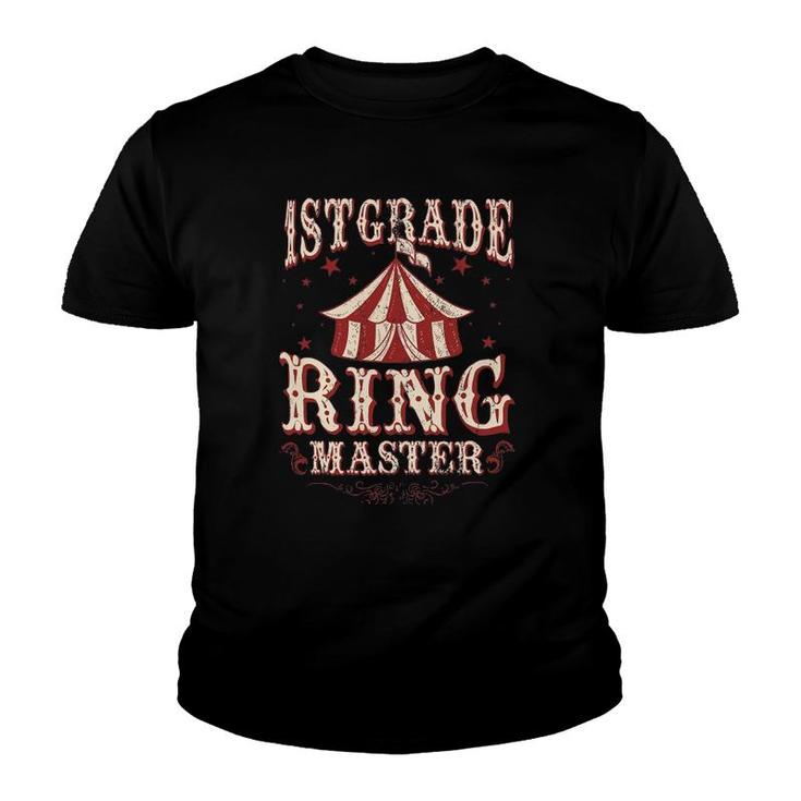 1St Grade Ringmaster  1St Grade Teacher S Teacher Youth T-shirt
